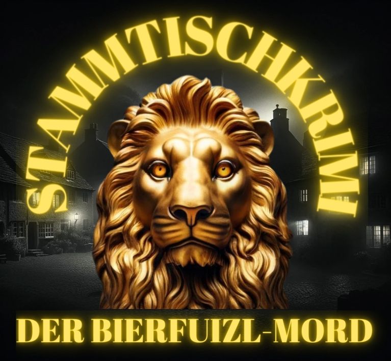 Premiere: Stammtischkrimi -  Der Bierfuizl-Mord