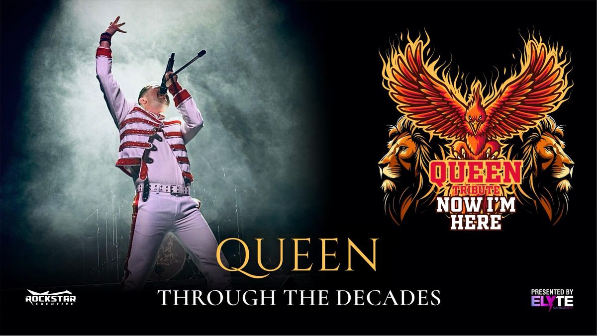 Now I'm Here - Queen Tribute Show