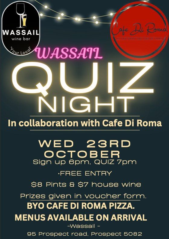 Wassail FIRST QUIZ NIGHT! (In collab with Cafe Di Roma)