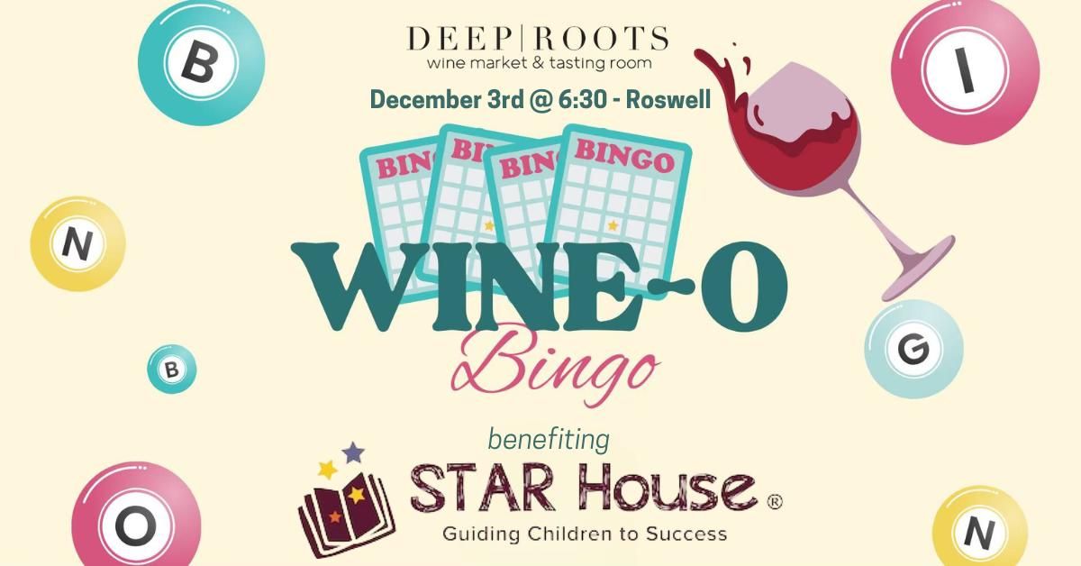 WINE-O Bingo Benefiting Star House Foundation