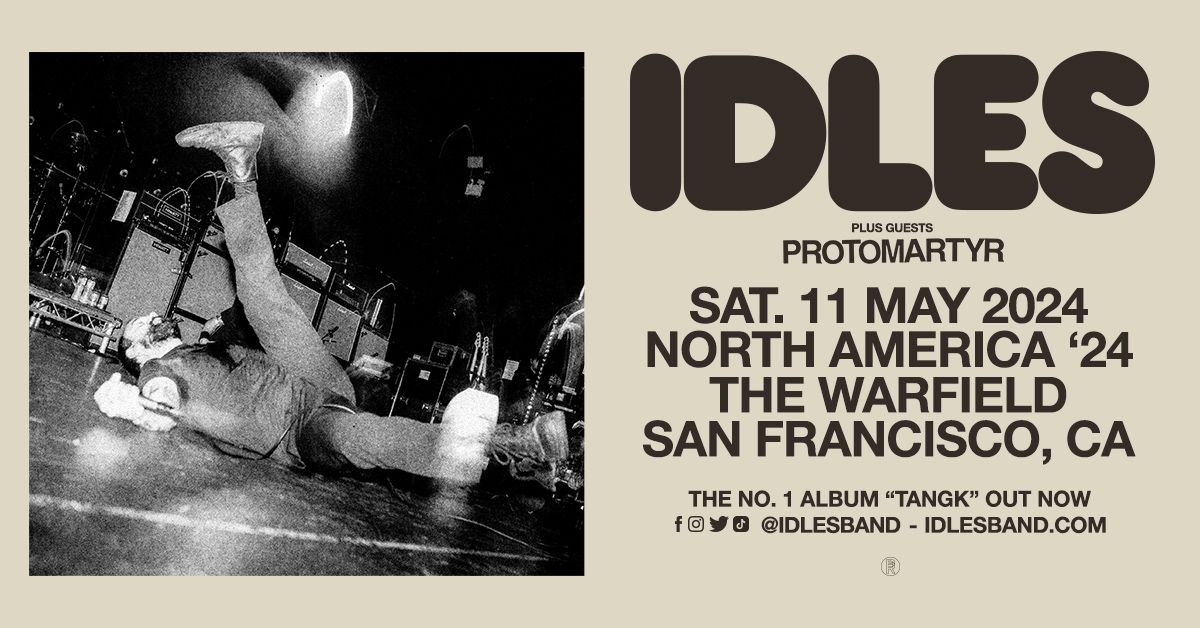 IDLES | San Francisco (SOLD OUT)