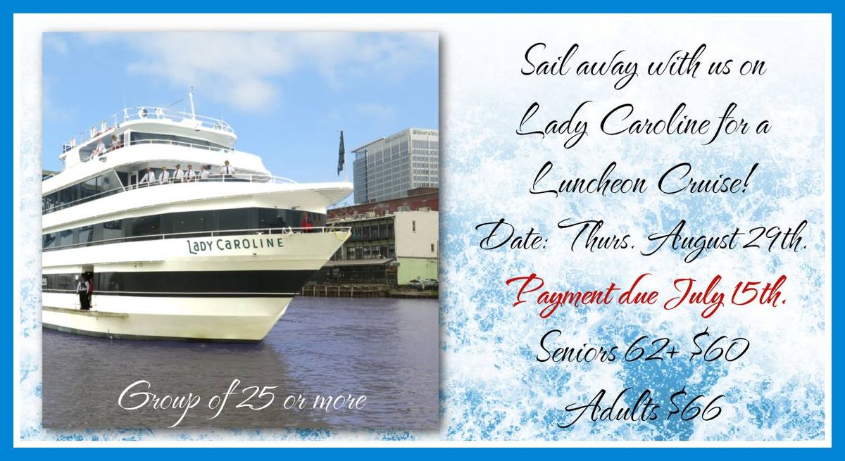 Luncheon Cruise on Lady Caroline