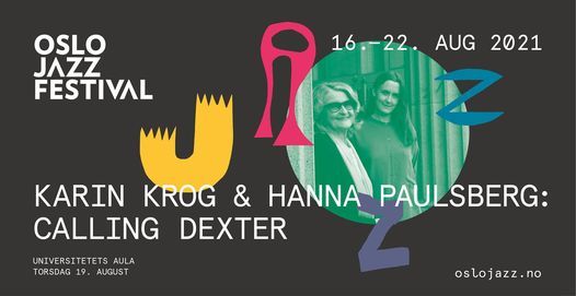 Oslojazz 2021 \/\/ Karin Krog & Hanna Paulsberg: Calling Dexter