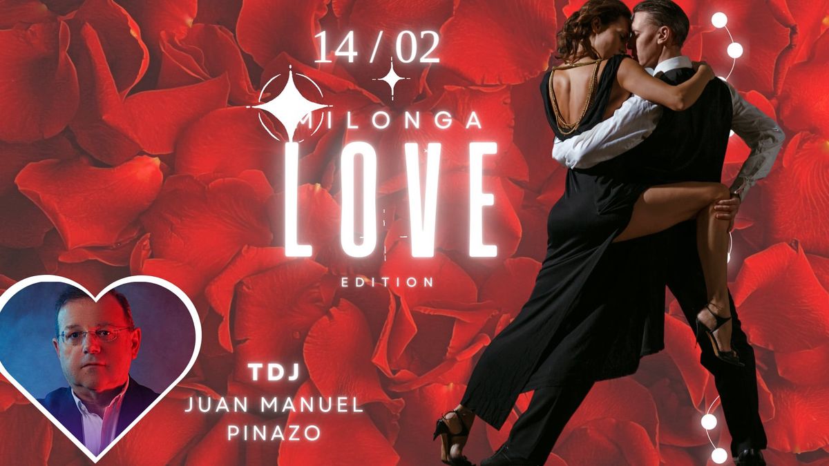 Milonga en los Pinos ! Valentine\u2019s Day