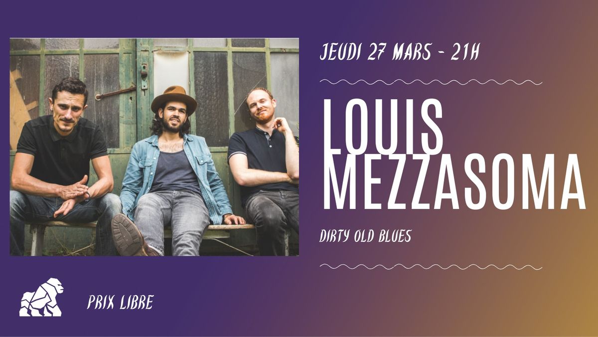 LOUIS MEZZASOMA au Gorille