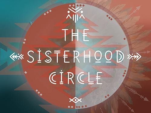 Monthly sisterhood circle