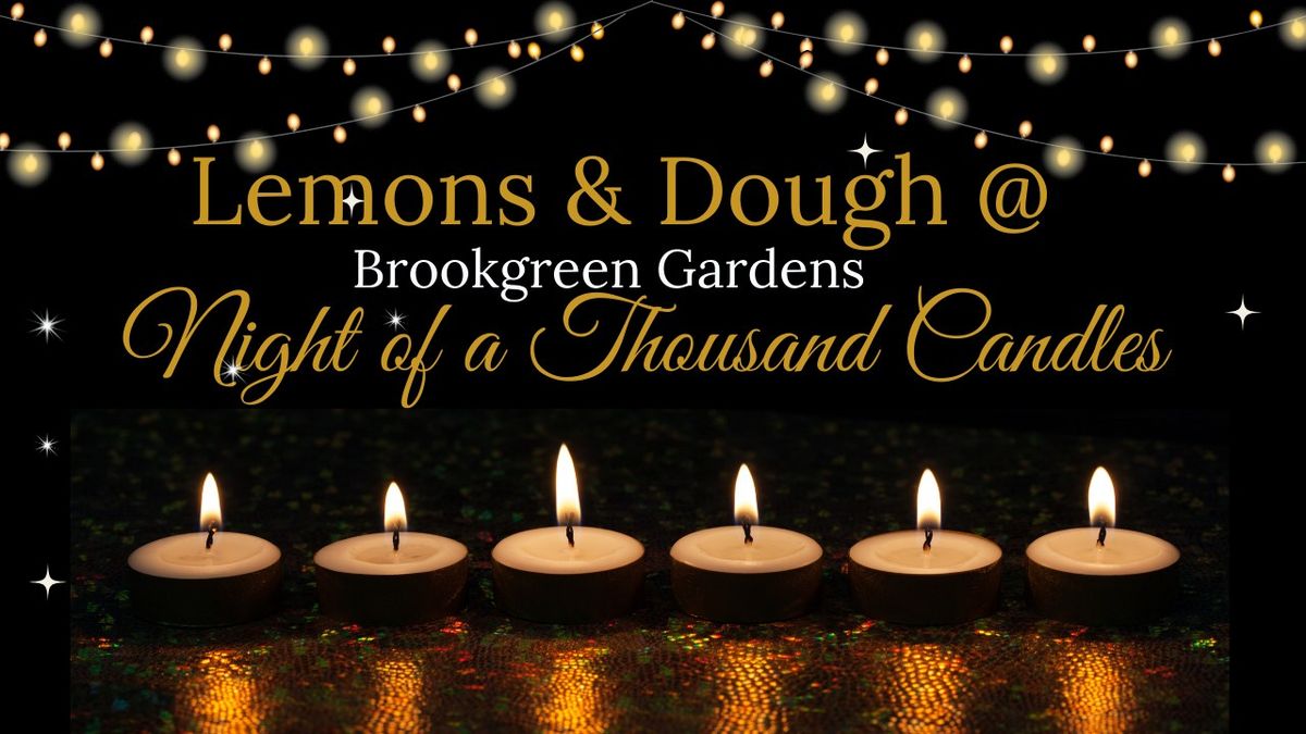 Lemons & Dough @ Night of 1,000 Candles