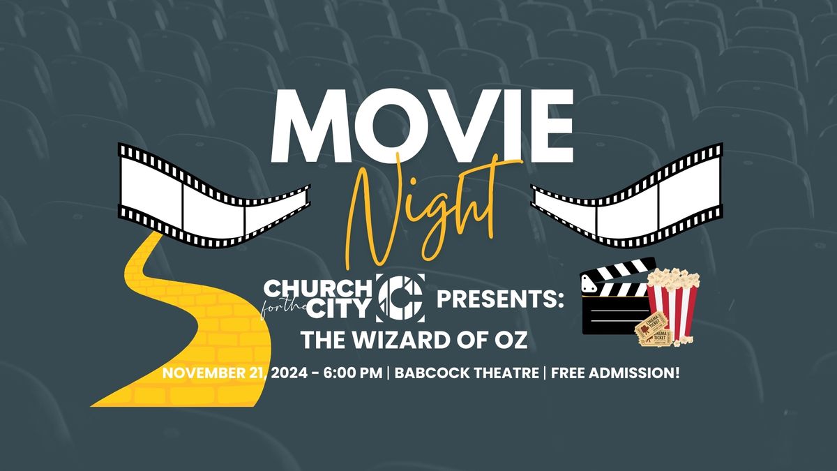 FREE Movie Night | The Wizard Of Oz 