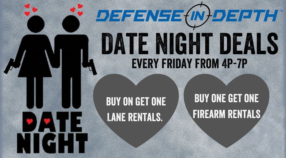 Defense In Depth Date Night