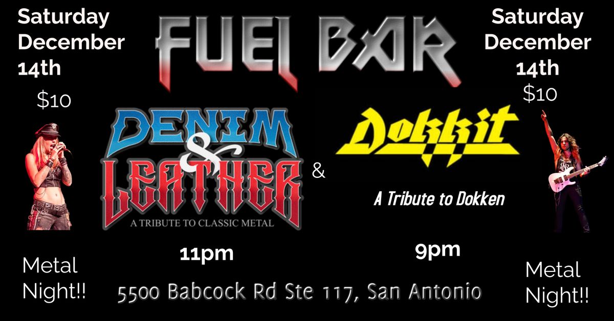 Denim & Leather w\/Dokkit (Dokken Tribute) at Fuel Bar