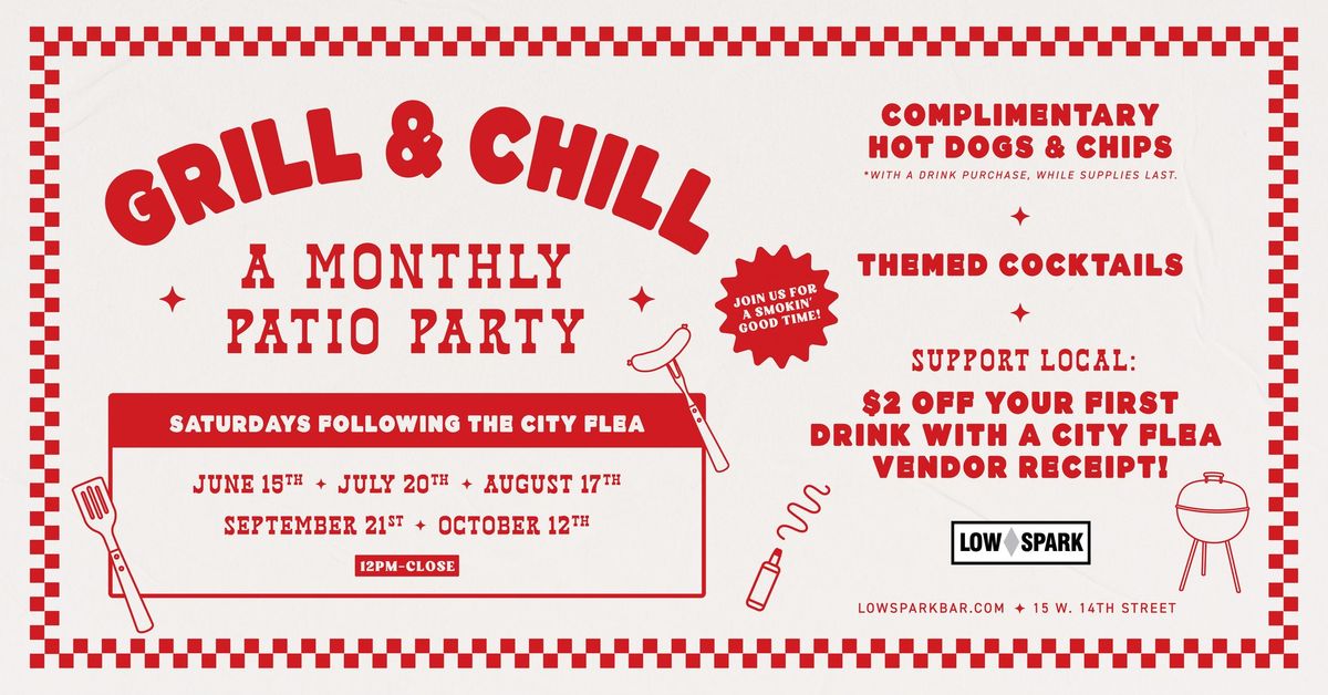 Grill & Chill: A Monthly Patio Party