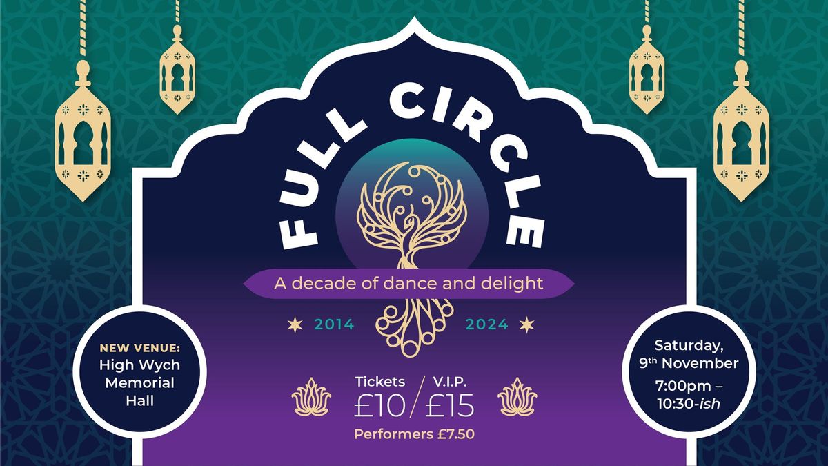 Full Circle- A Decade of Dance and Delight