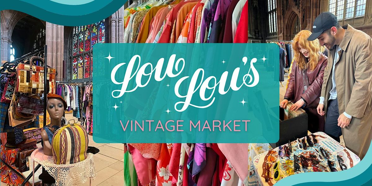 Lou Lou's Sheffield Vintage Market