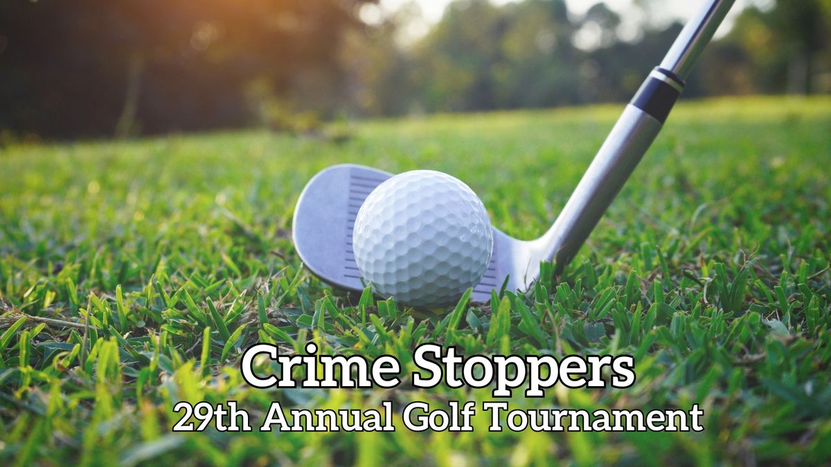 Wichita Falls Area Crime Stoppers 29th Annual Golf Tournament