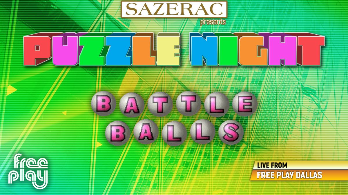 Sazerac presents: Puzzle Night - Battle Balls