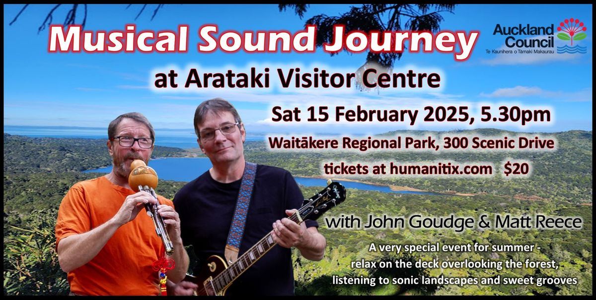 Musical Sound Journey at Arataki Visitor Centre