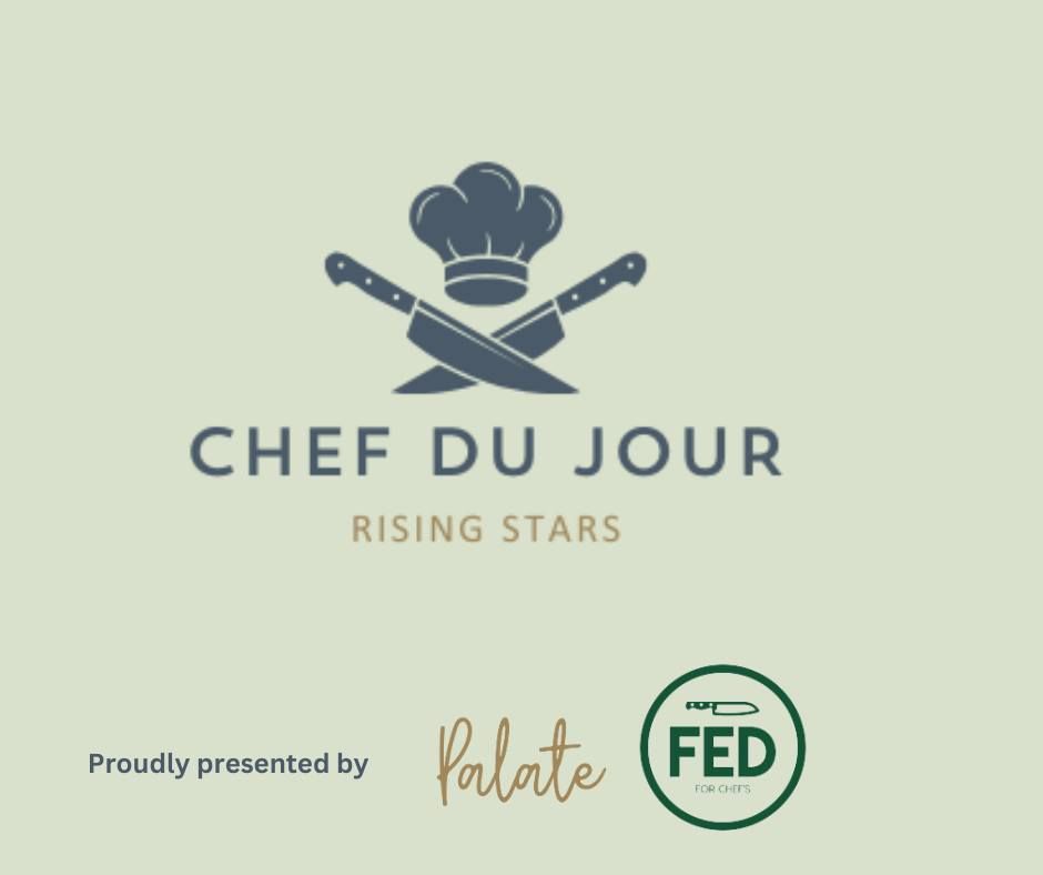 Chef du Jour - Rising Talent