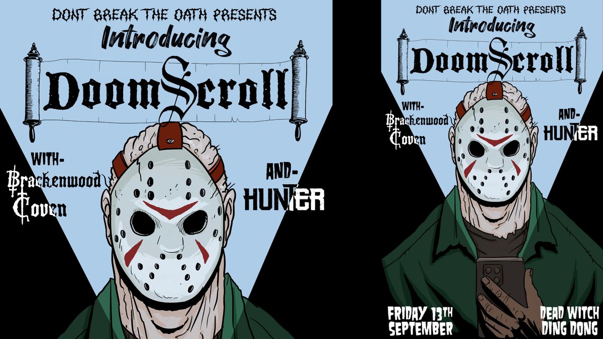 Introducing Doomscroll with Brackenwood Coven and Hunter