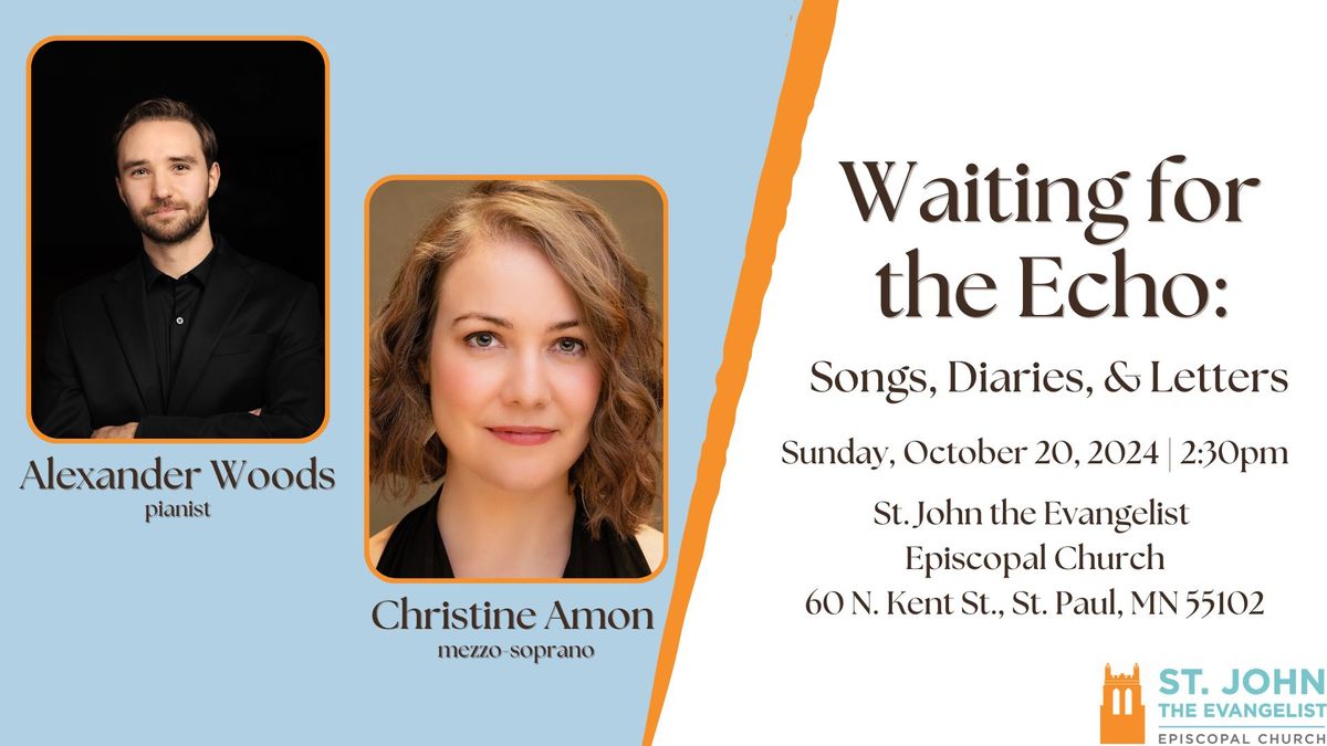 Waiting for the Echo: Songs, Diaries & Letters