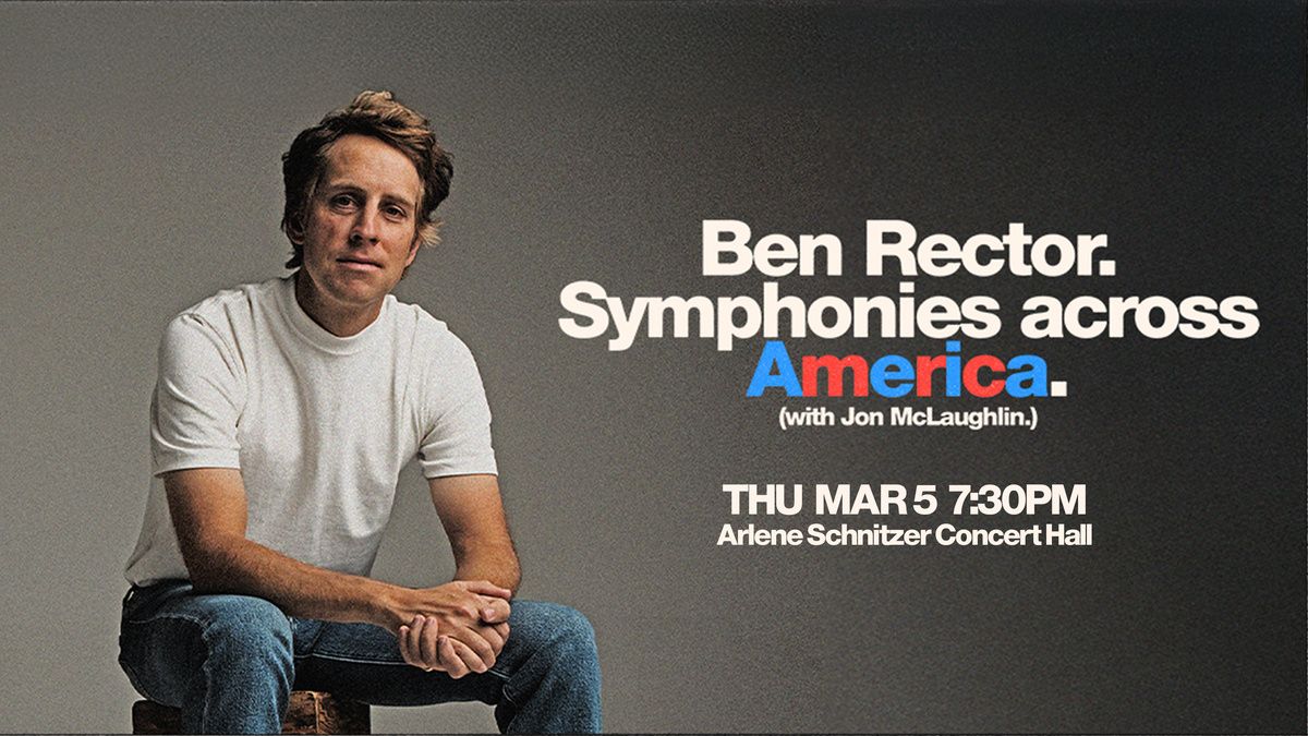 Oregon Symphony - Ben Rector: Songs for America