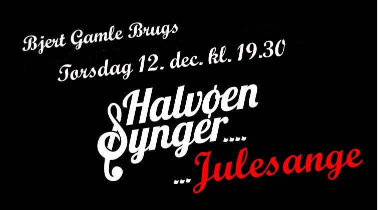 Halv\u00f8en Synger: Julesange - fri entr\u00e9