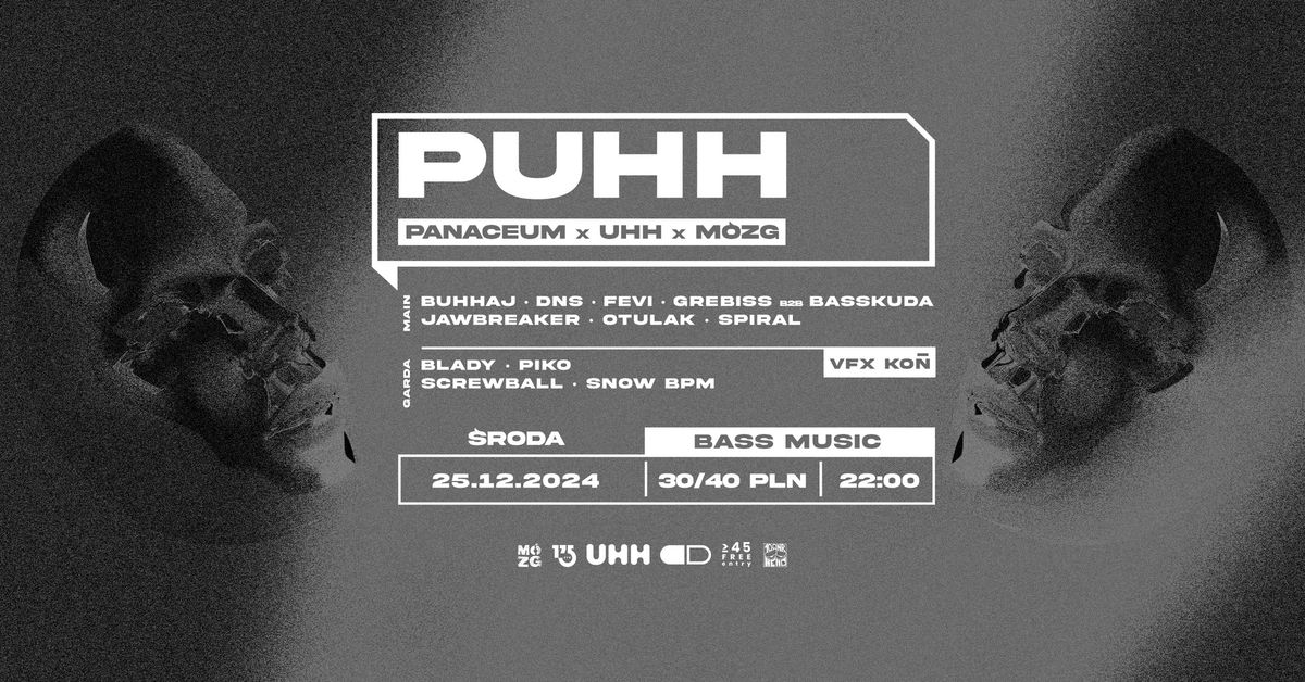 PUHH 2024 | Panaceum x UHH + Lifted Index x Klita || DNB-Old_School-UK_Garage-Dubstep | 25-12-2024 |