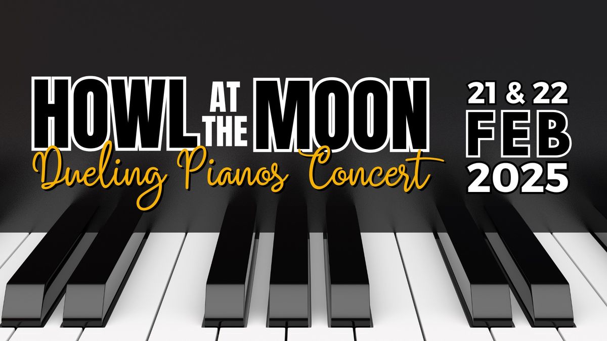 HOWL AT THE MOON Dueling Pianos Concert