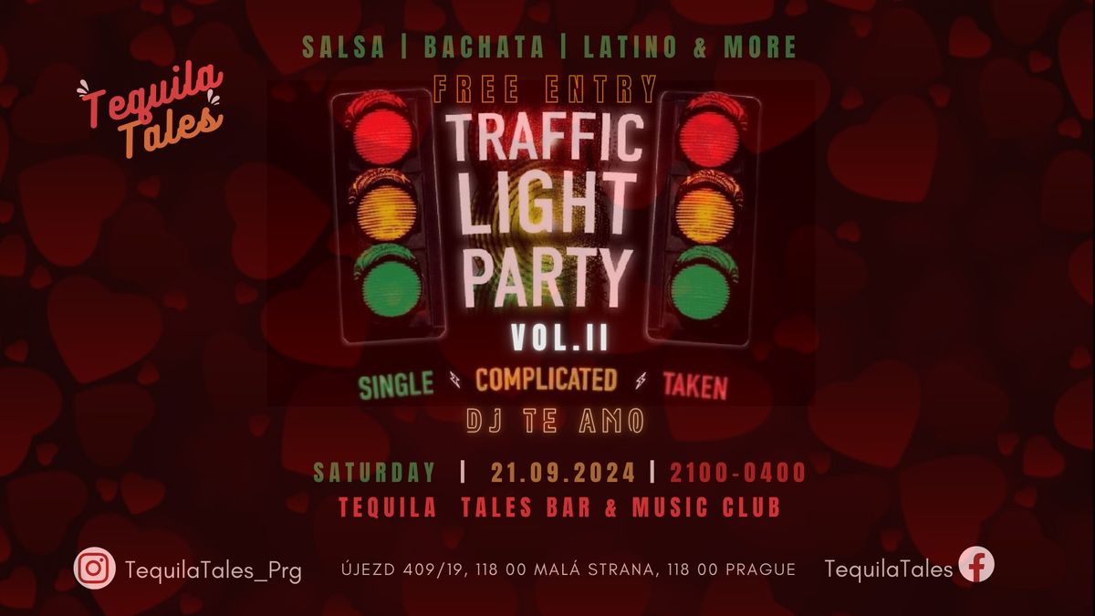 TRAFFIC LIGHT PARTY Vol.2 \/\/ Latino DJ \/\/ Free Entry