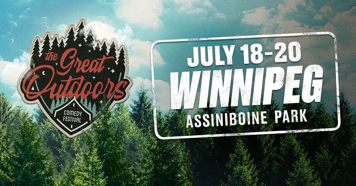 Great Outdoors Comedy Festival - Winnipeg