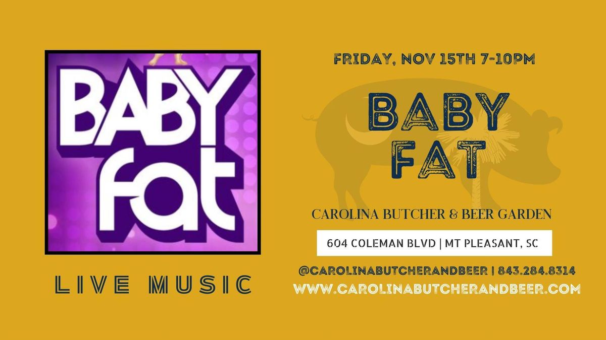 Live Music - Baby Fat