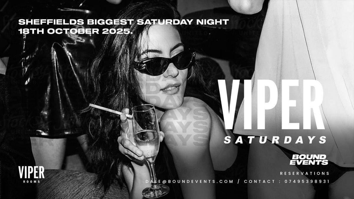 Viper Saturdays - Welcome To The Weekend \ud83c\udf7e