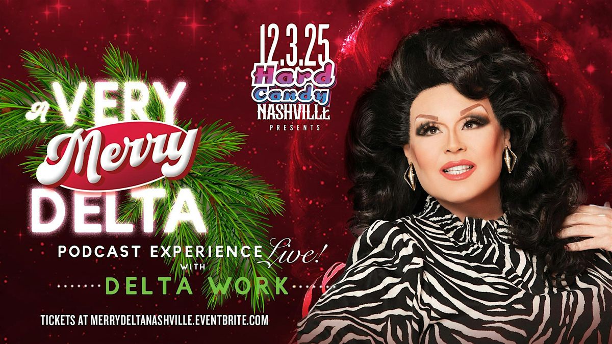 Very Merry Delta Live with Delta Work: Nashville