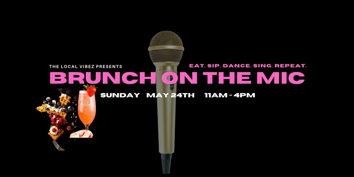 Brunch on the Mic
