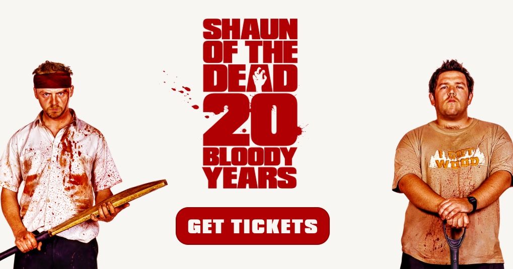 Shaun of the Dead (20th Anniversary Screening) at the Rio Theatre