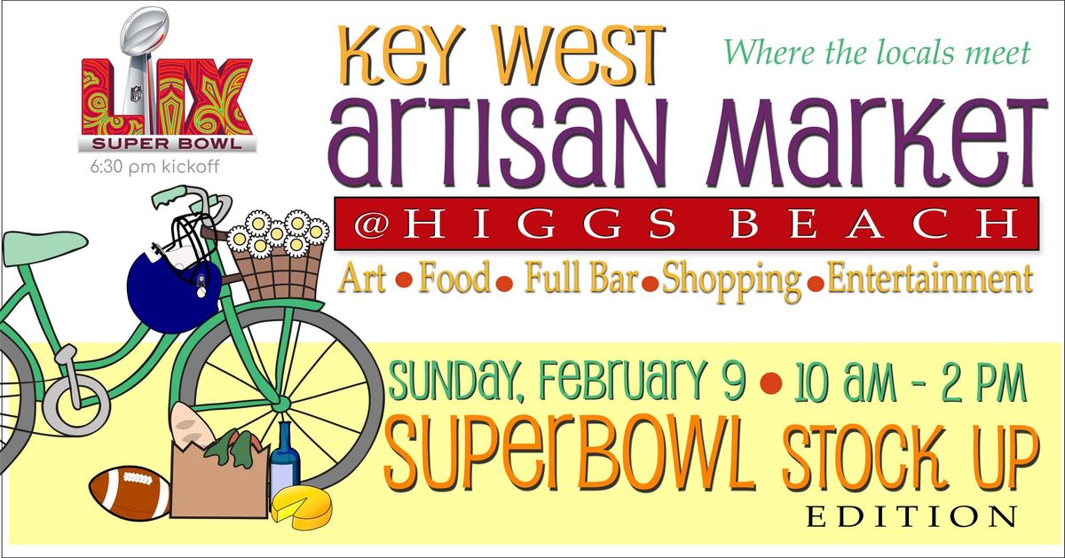 Key West Artisan Market: Superbowl Stock Up Edition