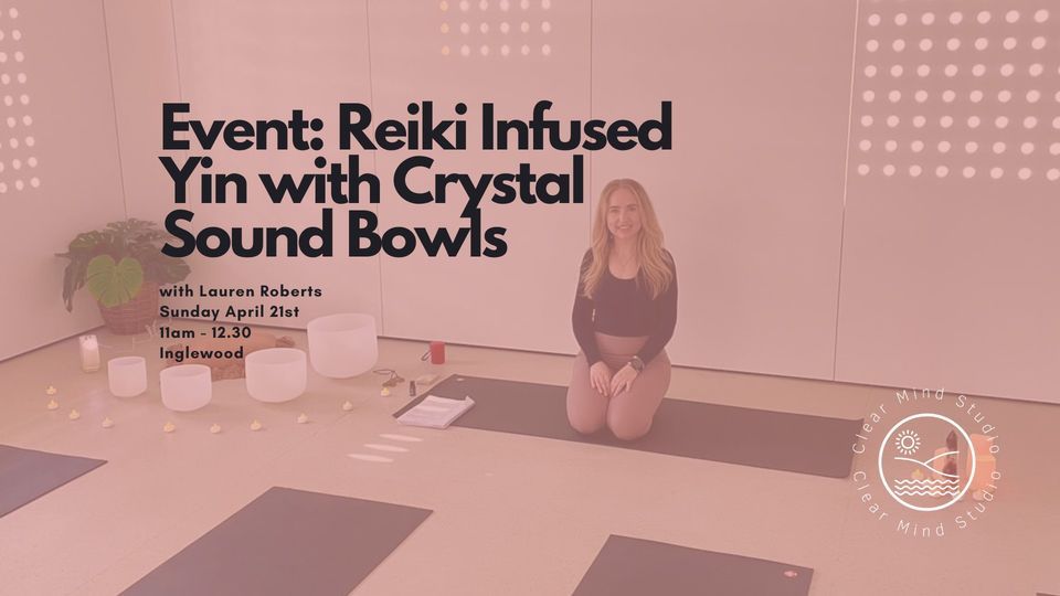 Reiki Infused Yin with Crystal Sound Bowls