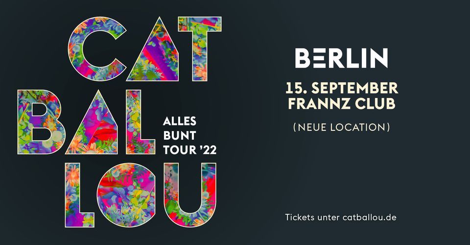 CAT BALLOU - ALLES BUNT TOUR '22 \/\/ Berlin