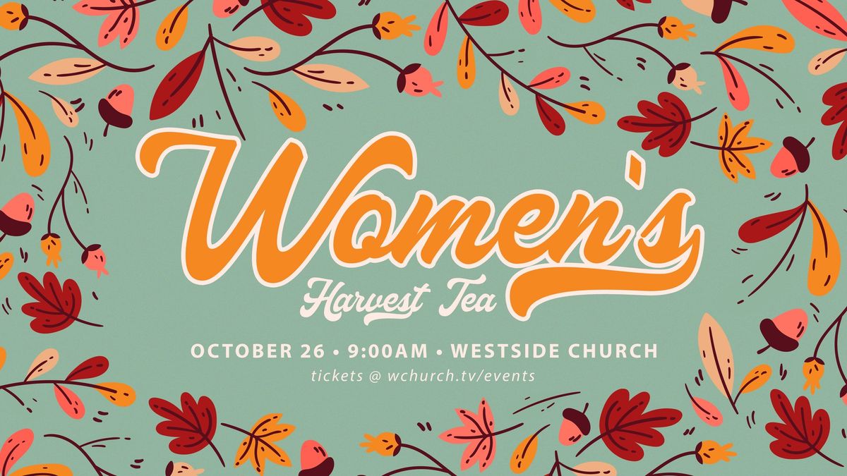 Women's Harvest Tea