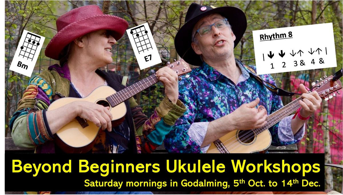 Beyond Beginners Ukulele Workshops