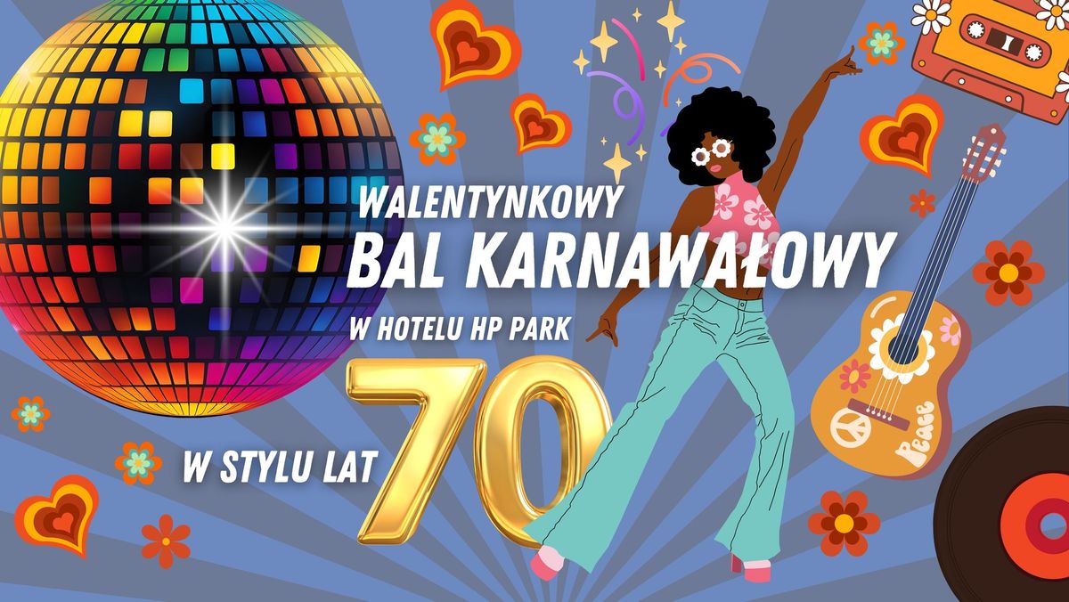 Walentynkowy Bal Karnawa\u0142owy w stylu lat 70-tych