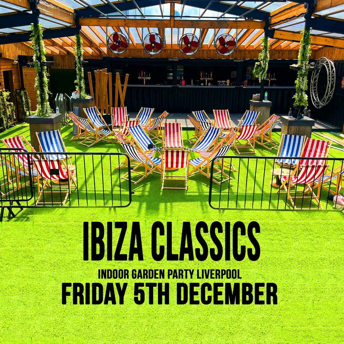 Ibiza Classics  - Indoor Garden Party