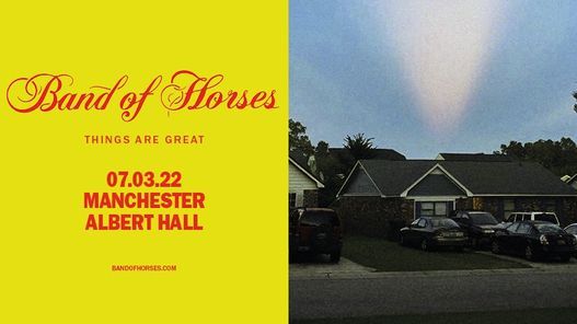 POSTPONED - Band Of Horses: Albert Hall, Manchester