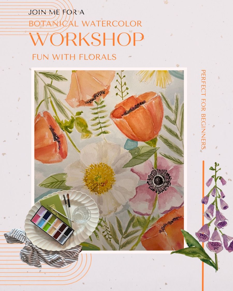 Botanical Watercolor Workshop: Fun with Florals