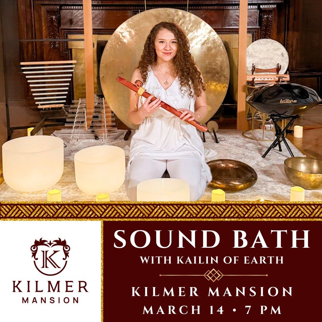 Sound Bath at Kilmer Mansion