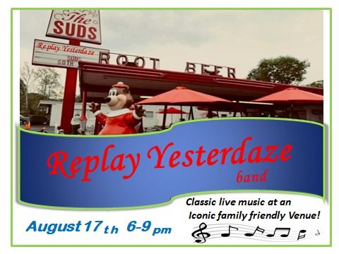 REPLAY YESTERDAZE @ THE SUDS OF GREENWOOD