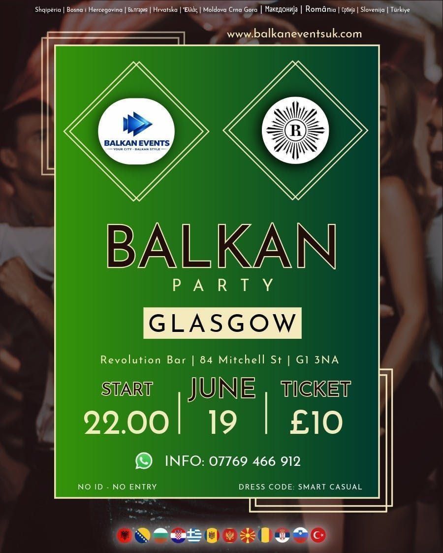 BALKAN Party GLASGOW - It's Almost Summer
