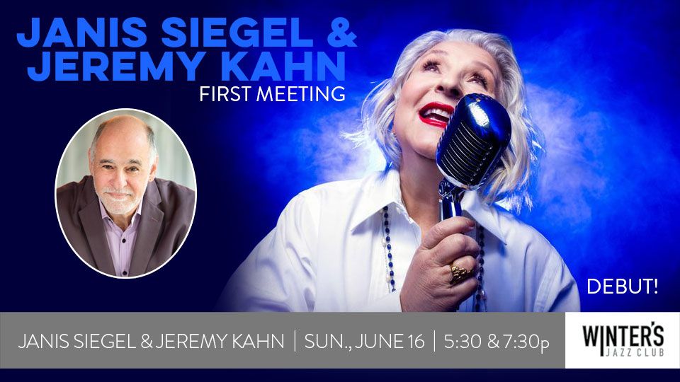 Janis Siegel and Jeremy Kahn