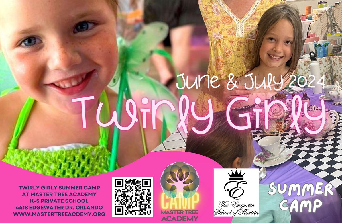 Twirly Girly Summer Camp at Master Tree Academy | Week 3