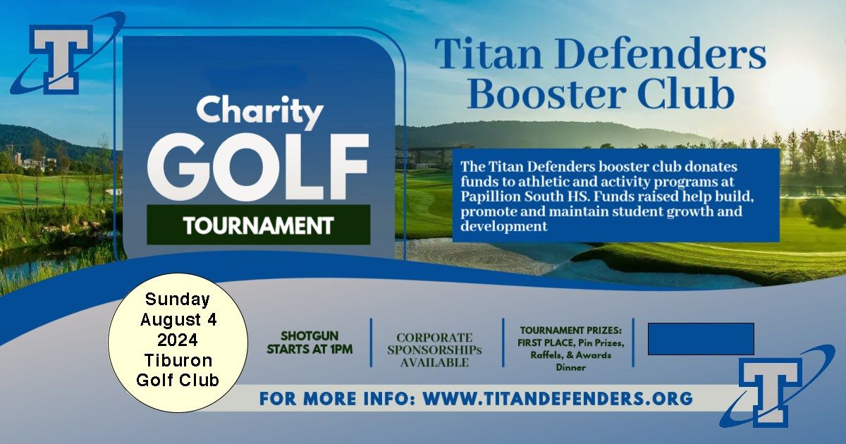8th Annual Titan Defenders Booster Club Charity Golf tournament