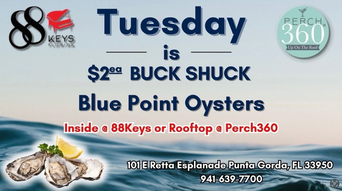 $2 BUCK SHUCK \/ BLUE POINT OYSTER DAY 